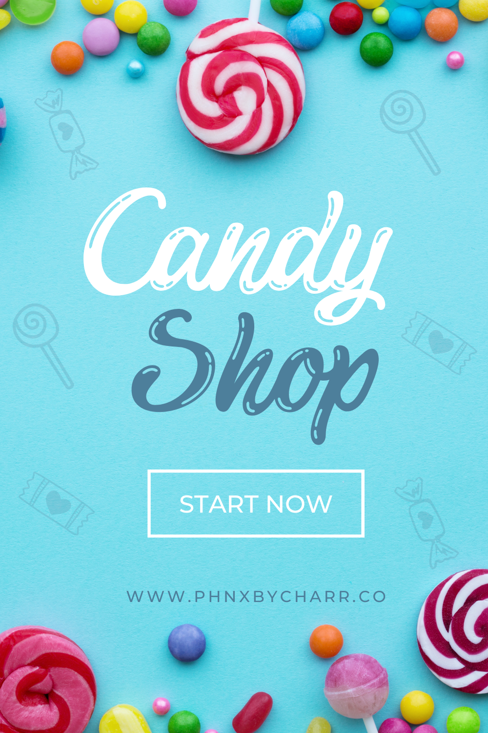 Sweet Success: The Complete Guide to Starting and Growing Your Candy Shop