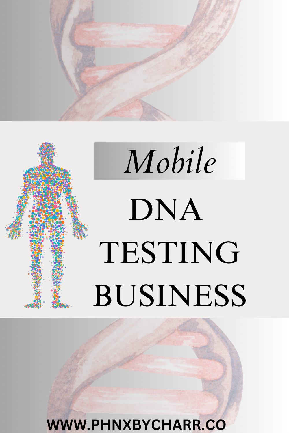 How to Start a Mobile DNA Testing Business