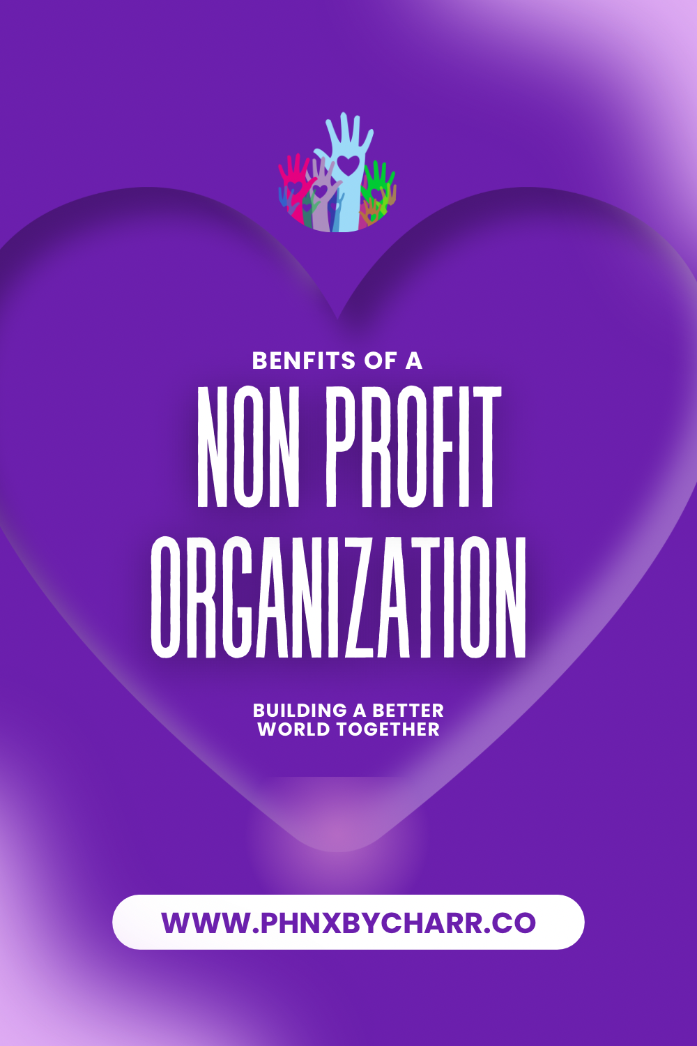Built for Impact: Understanding the Benefits of Launching a Nonprofit Organization